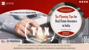 Tax Planning Tips for Real Estate Investors in India