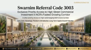 Swarnim Referral Code 3003 commercial investment opportunity in Rewari NCR high street project