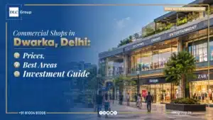 Commercial shops in Dwarka Delhi with modern retail spaces